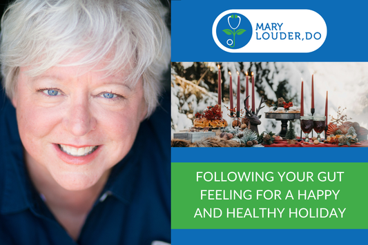 Following Your Gut Feeling for a Happy and Healthy Holiday