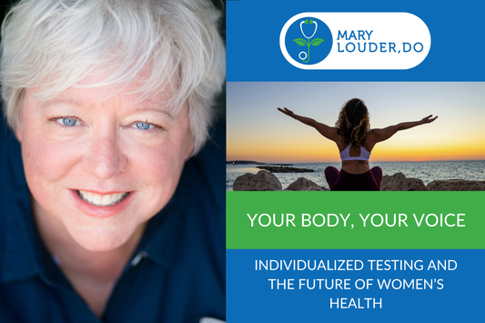 Your Body, Your Voice: Individualized Testing and the Future of Women’s Health