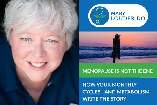 Menopause Is Not the End: How Your Monthly Cycles—and Metabolism—Write the Story
